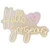 Néon LED décoratif "Hello gorgeous" blanc chaud 43x31cm